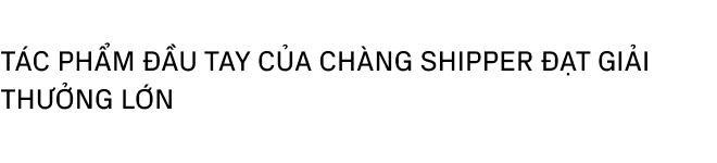 Chuyện về sự tử tế của những “người dưng” đưa chàng shipper nói tiếng Pháp ở Sài Gòn trở lại giảng đường Đại học - Ảnh 18.