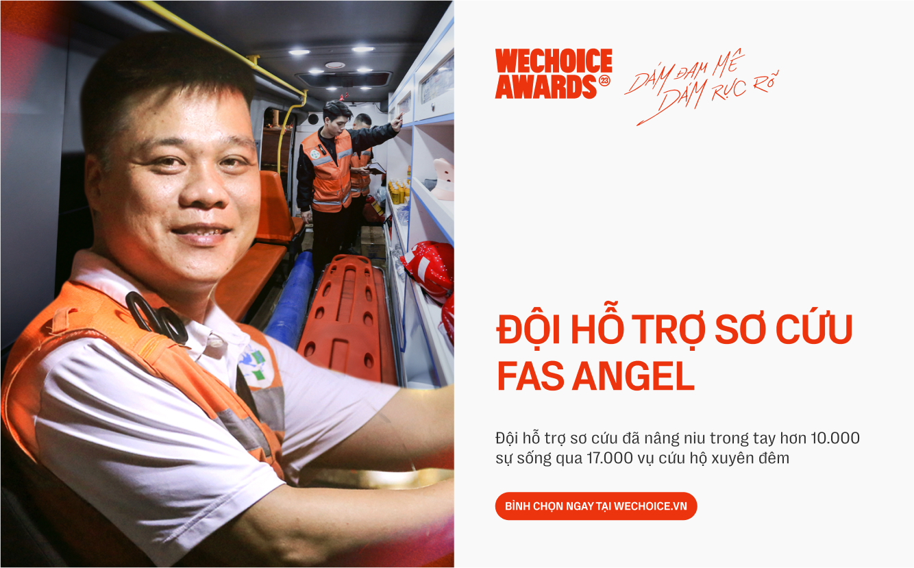 Nếu tôi mất đi, vẫn còn 12 người em cốt cán ở lại. FAS Angel luôn sống để cứu người! - Ảnh 25.