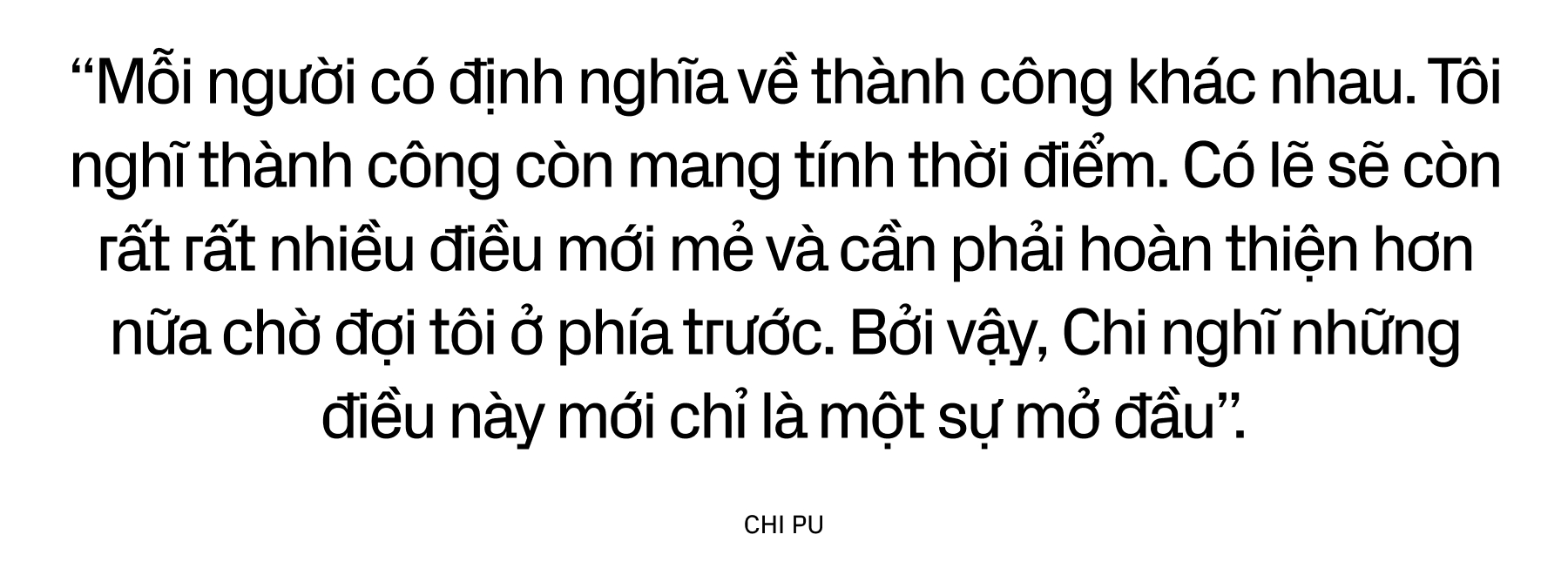 Chi Pu đạp lên những cơn gió, rẽ từng ngọn sóng để lội ngược dòng