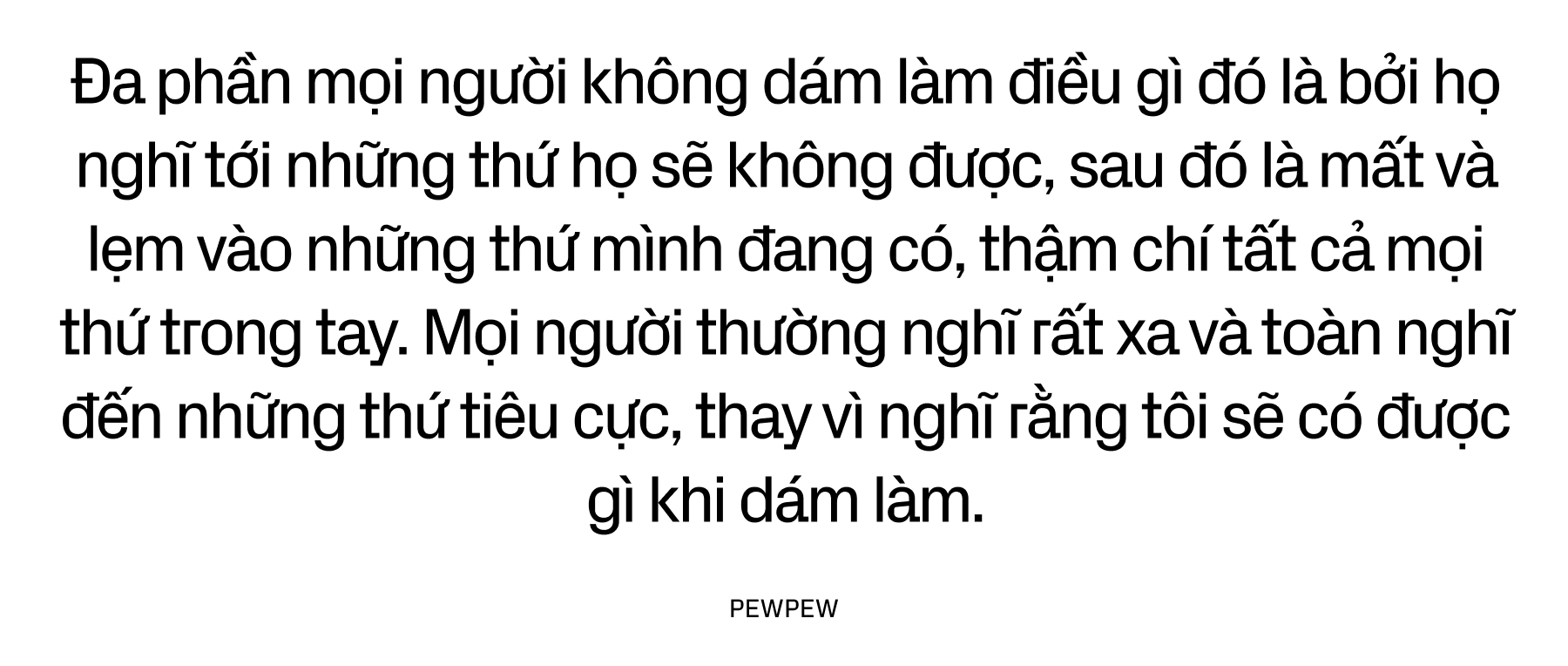 PewPew: “Thất bại có gì đâu mà sợ?”