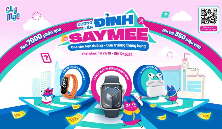 Cao thủ học đường, đưa trường thăng hạng để nhận quà khủng từ nhà mạng Saymee- Ảnh 1. Cao thủ học đường, đưa trường thăng hạng để nhận quà khủng từ nhà mạng Saymee- Ảnh 1.