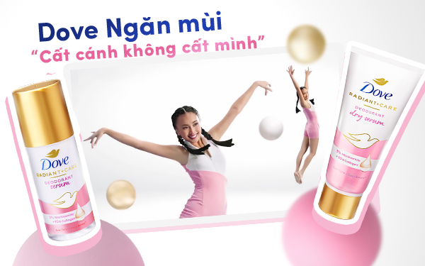 Dove Ngăn mùi - hành trình nâng niu và "cất cánh" sự tự tin của phái đẹp- Ảnh 1.