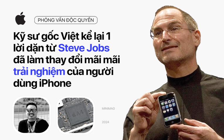 Kỹ sư gốc Việt kể lại 1 lời dặn từ Steve Jobs đã làm thay đổi mãi mãi trải nghiệm của người dùng iPhone- Ảnh 1.