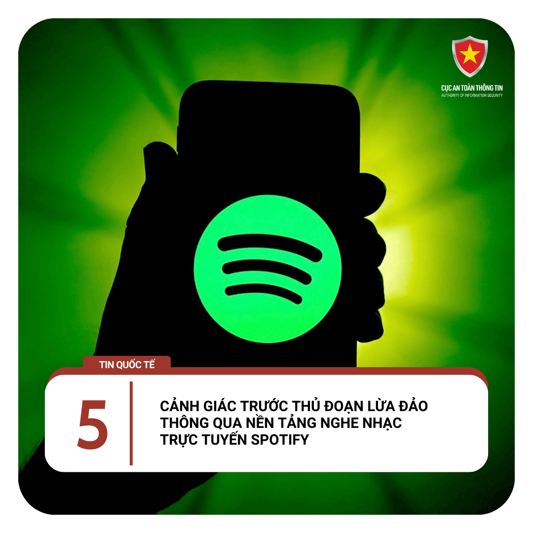 Người dùng Spotify tại Việt Nam cần cảnh giác nguy cơ dính mã độc!- Ảnh 1.