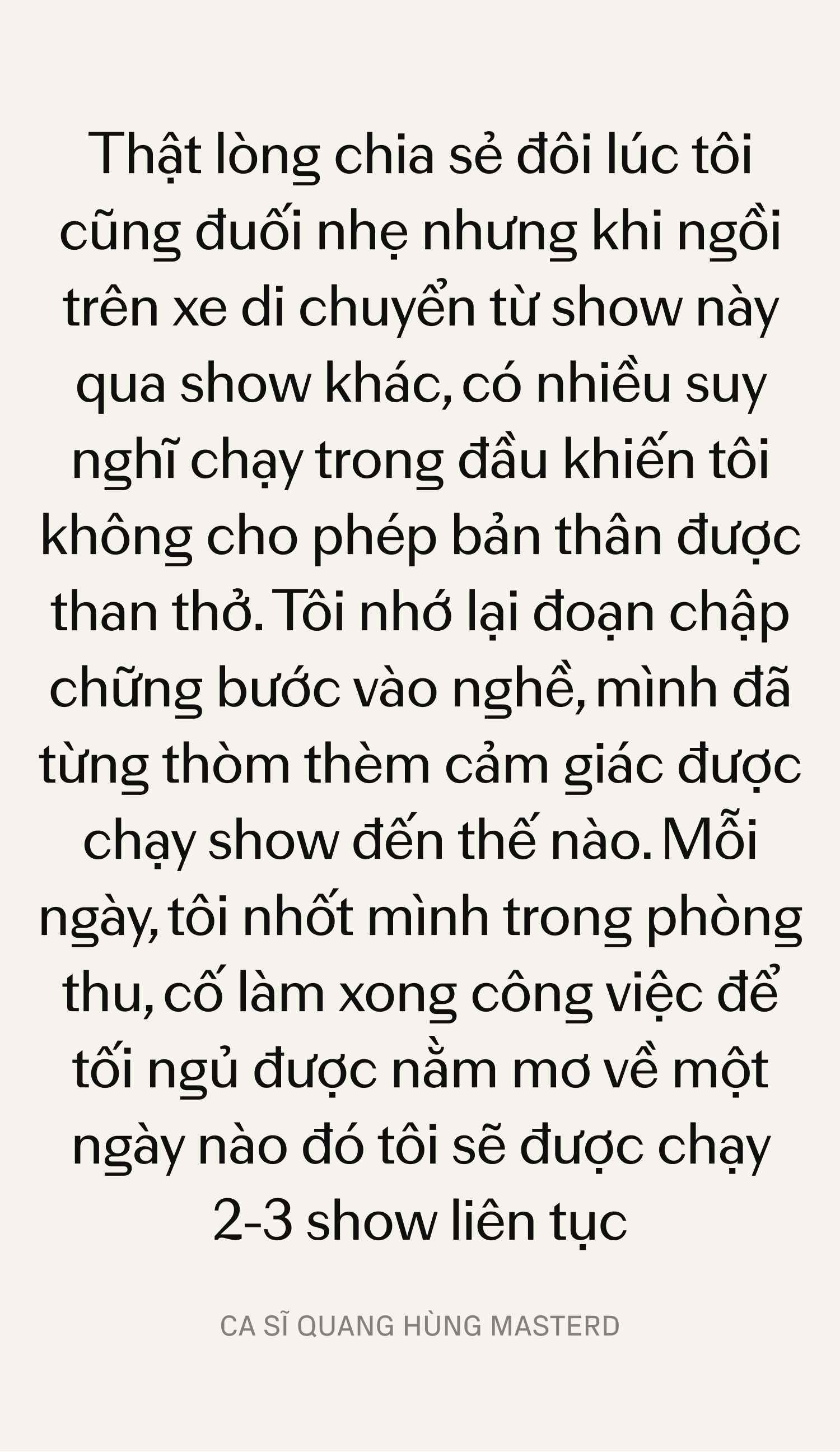 Quang Hùng MasterD: Khi khao khát tự hào Việt Nam vượt qua “cánh cửa” danh vọng lấp lánh!- Ảnh 3.