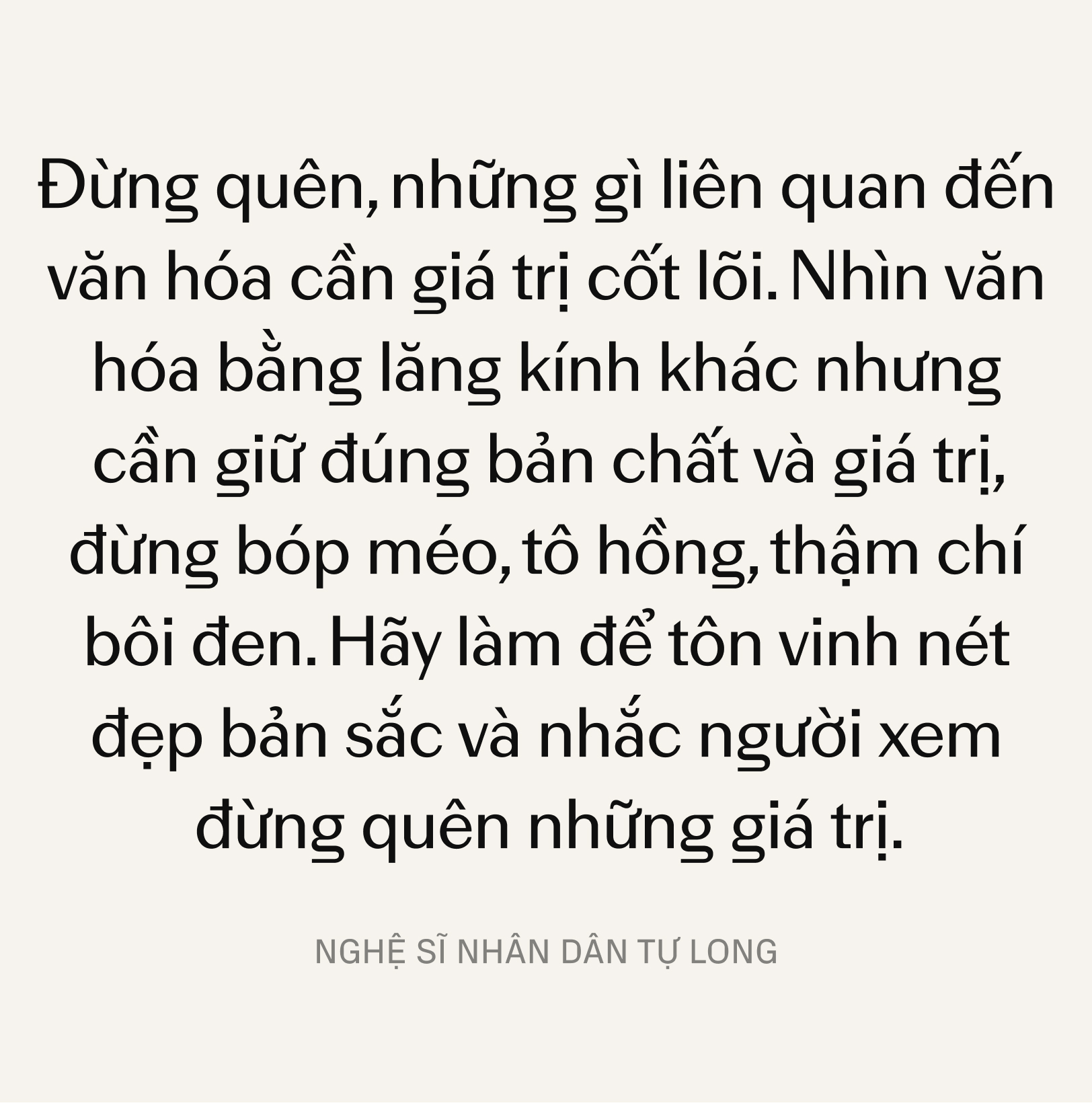 NSND Tự Long: Đưa văn hóa truyền thống đến với người trẻ - Đừng đậm đặc, nhưng không được đơn điệu- Ảnh 21.