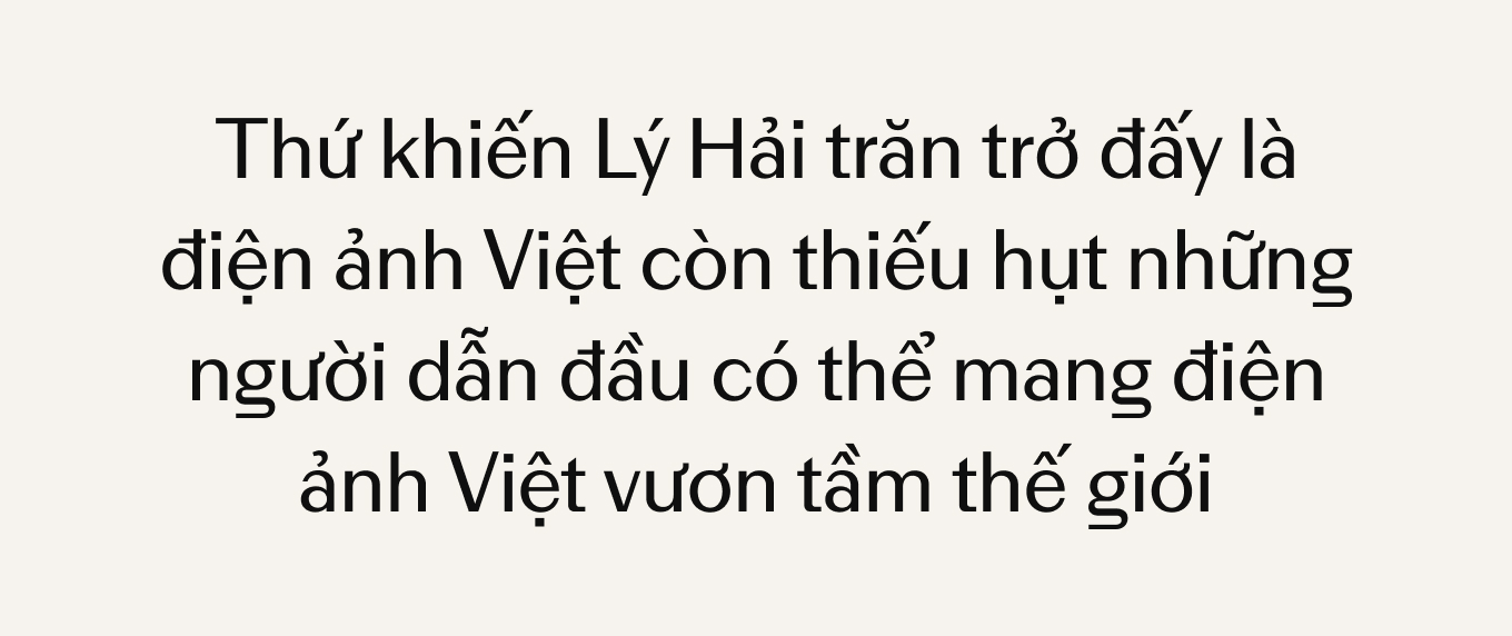 Đạo diễn Lý Hải: Điện ảnh và văn hóa Việt là kim chỉ nam xuyên suốt, nhất định phải luôn song hành, mất đi một trong hai đều không được- Ảnh 8.