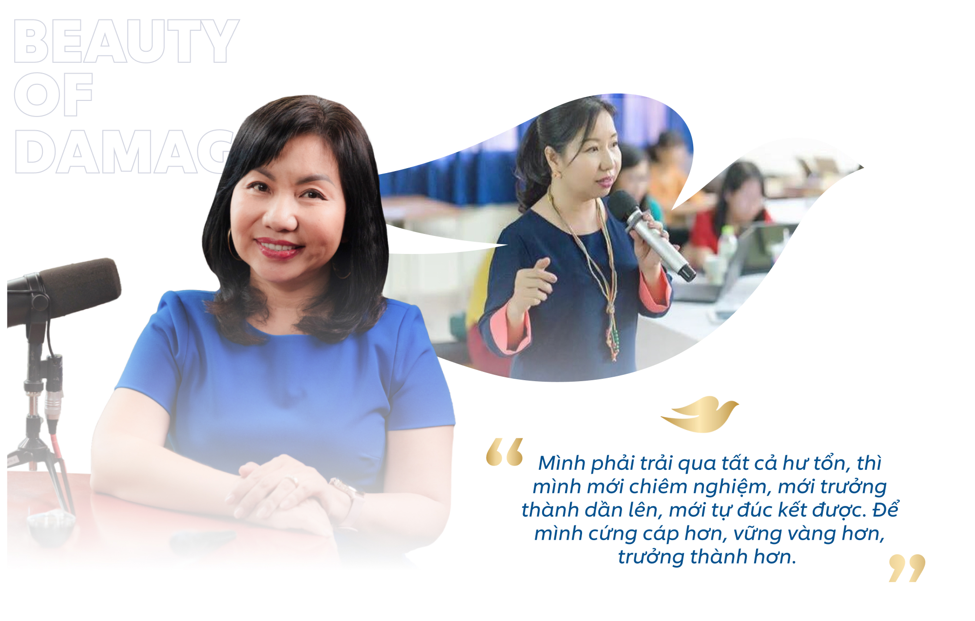 Đằng sau một người phụ nữ hạnh phúc là hành trình dám dấn thân, dám hư tổn- Ảnh 8.