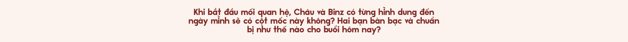 Binz và Châu Bùi: Người thương mình đủ nhiều sẽ không làm mình buồn