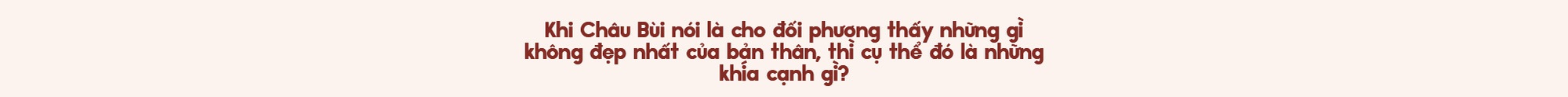 Binz và Châu Bùi: Người thương mình đủ nhiều sẽ không làm mình buồn