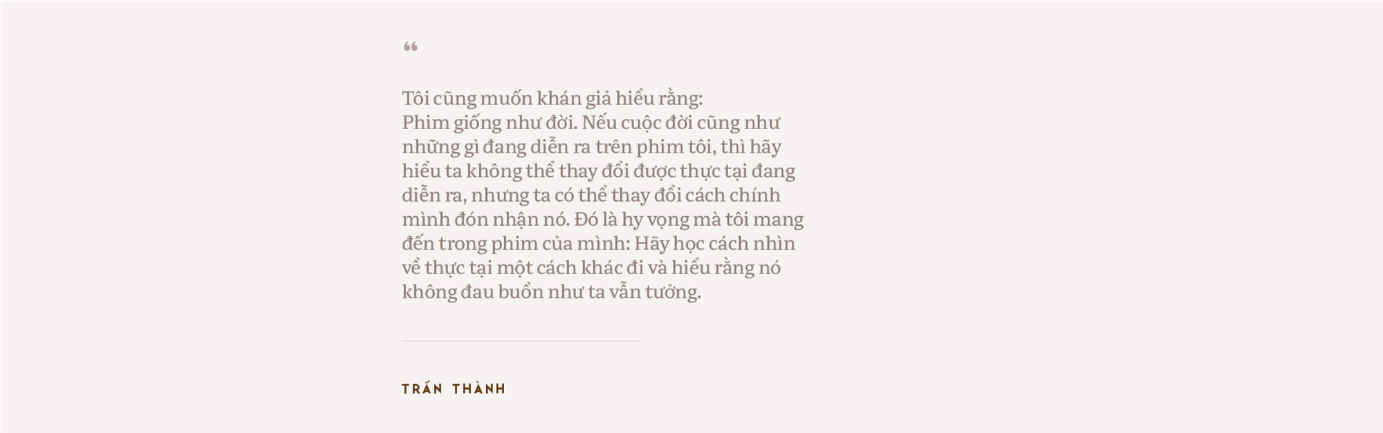 Đạo diễn “nghìn tỉ” Trấn Thành: Tôi muốn làm phim tác động xã hội, đâu muốn chứng minh mình là đạo diễn có tay nghề - Ảnh 11.