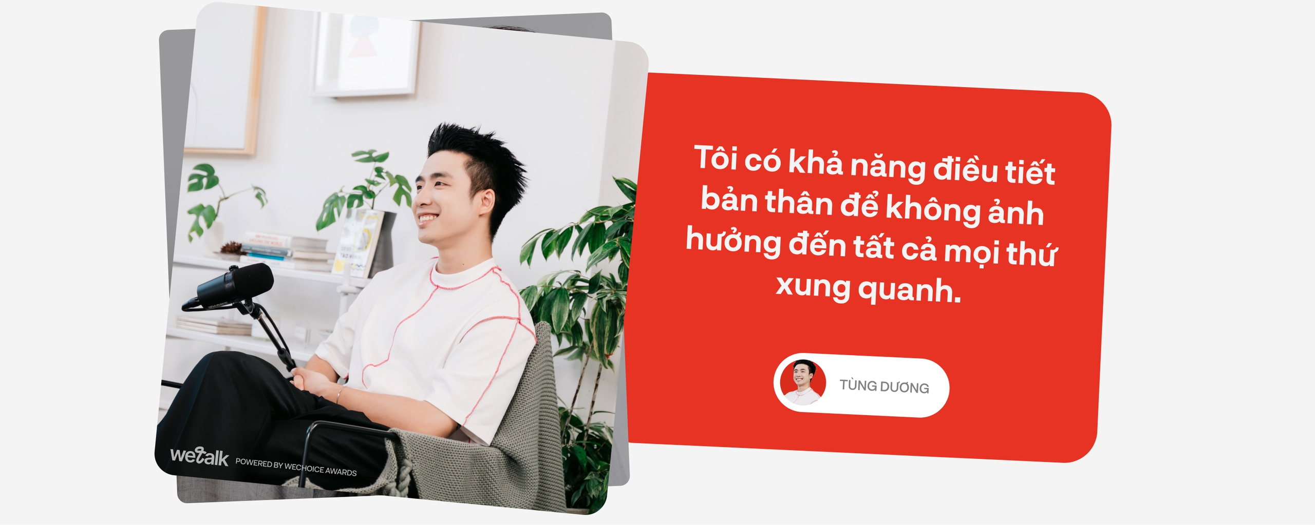 WeTalk #1 cùng Ninh Dương Story: Nói tụi mình bị overrated là không đúng! - Ảnh 14.