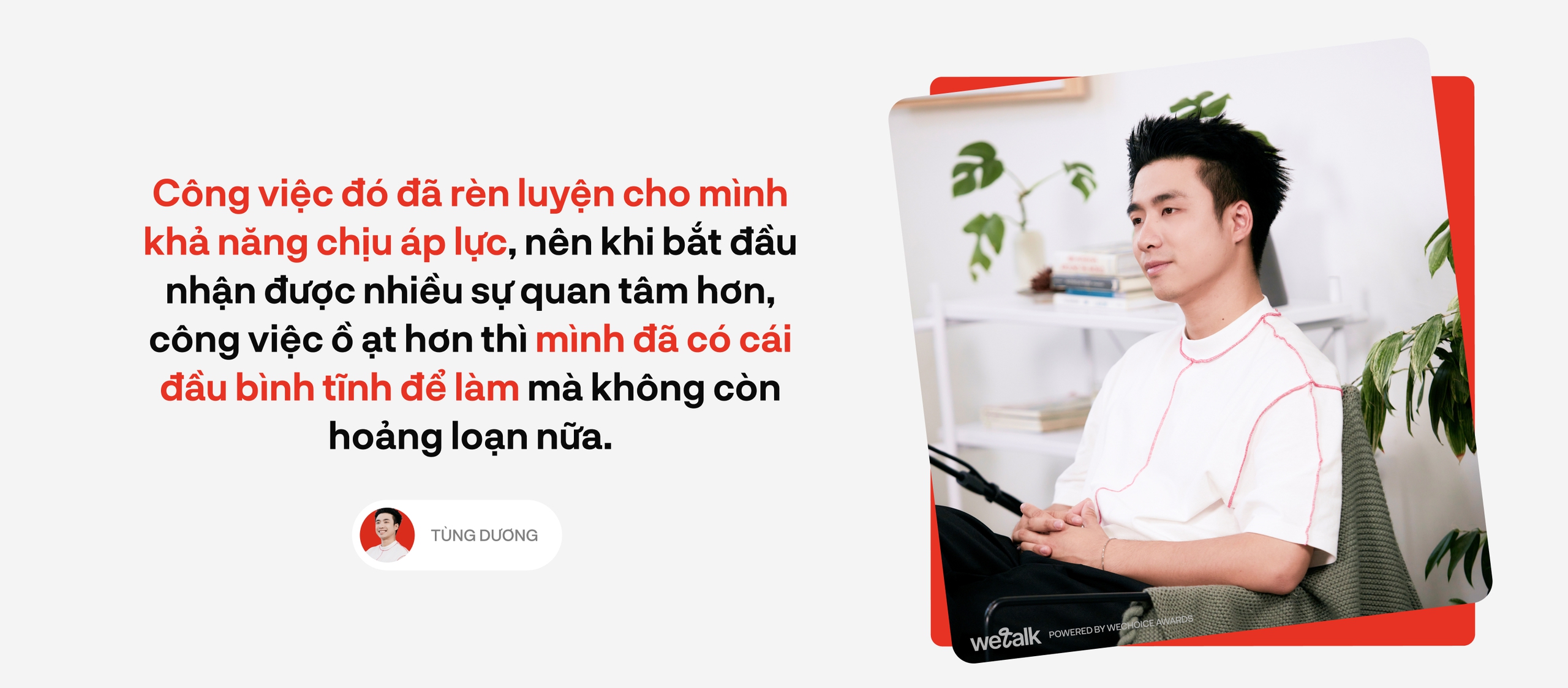 WeTalk #1 cùng Ninh Dương Story: Nói tụi mình bị overrated là không đúng! - Ảnh 10.