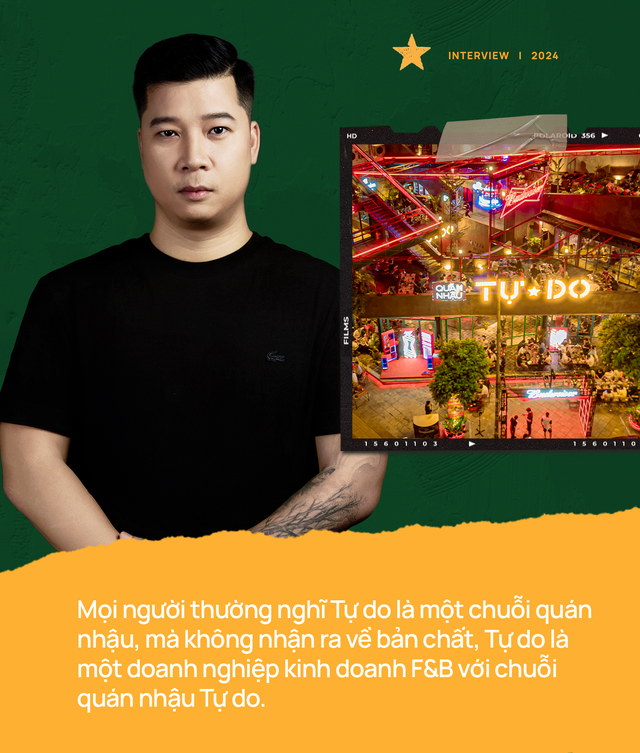 Founder Quán Nhậu Tự Do: “Tự Do” không chỉ là một chuỗi quán nhậu, chúng tôi muốn xây dựng một doanh nghiệp bài bản kinh doanh chuỗi nhà hàng F&B - Ảnh 3. Founder Quán Nhậu Tự Do: “Tự Do” không chỉ là một chuỗi quán nhậu, chúng tôi muốn xây dựng một doanh nghiệp bài bản kinh doanh chuỗi nhà hàng F&B - Ảnh 3.
