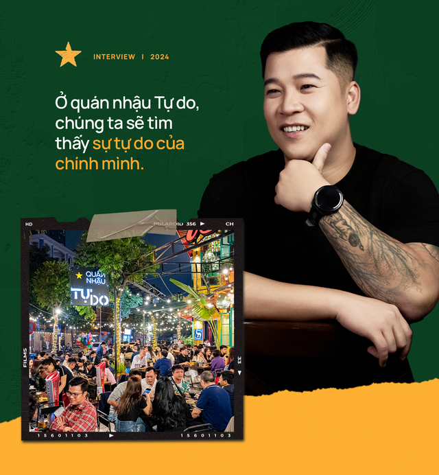 Founder Quán Nhậu Tự Do: “Tự Do” không chỉ là một chuỗi quán nhậu, chúng tôi muốn xây dựng một doanh nghiệp bài bản kinh doanh chuỗi nhà hàng F&B - Ảnh 2. Founder Quán Nhậu Tự Do: “Tự Do” không chỉ là một chuỗi quán nhậu, chúng tôi muốn xây dựng một doanh nghiệp bài bản kinh doanh chuỗi nhà hàng F&B - Ảnh 2.