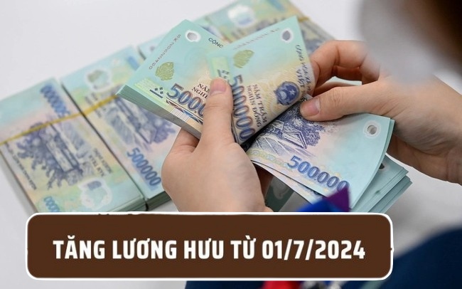 Chi tiết 9 nhóm người được tăng lương hưu đáng kể từ 1/7/2024 - Ảnh 1.