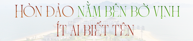 Phát hiện hòn đảo sát Vịnh Hạ Long song ít người biết tên: Cách bờ chưa đến 1km, đi tàu chỉ mất 10 phút - Ảnh 2.