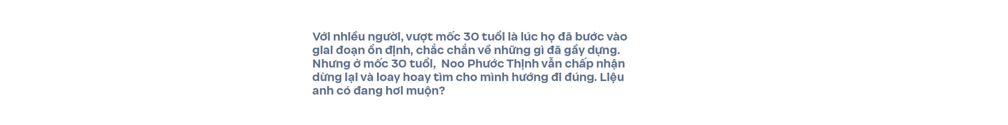 “Noo Phước Thịnh ngồi đây và nhờ mọi người trả lời, mình có đang hết thời không?” - Ảnh 11.