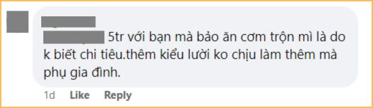 Nỗi khổ của sinh viên thời nay: Tiền bố mẹ cho không đủ tiêu, không dám than và cũng tìm đủ cách xoay sở mà vẫn bị gắn mác “ăn hại, không biết thương bố mẹ” - Ảnh 4.