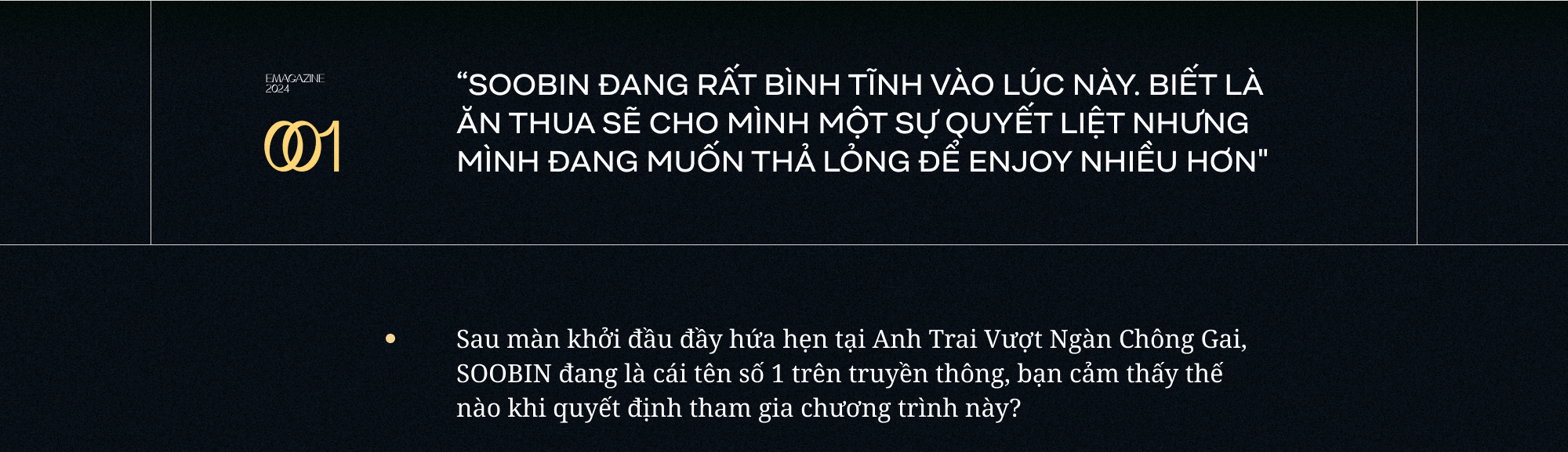 SOOBIN: “Đâu phải lúc nào mình cũng cần đứng thứ nhất. Khán giả hãy nhớ đến SOOBIN như một nghệ sĩ tài năng là đủ”- Ảnh 2.