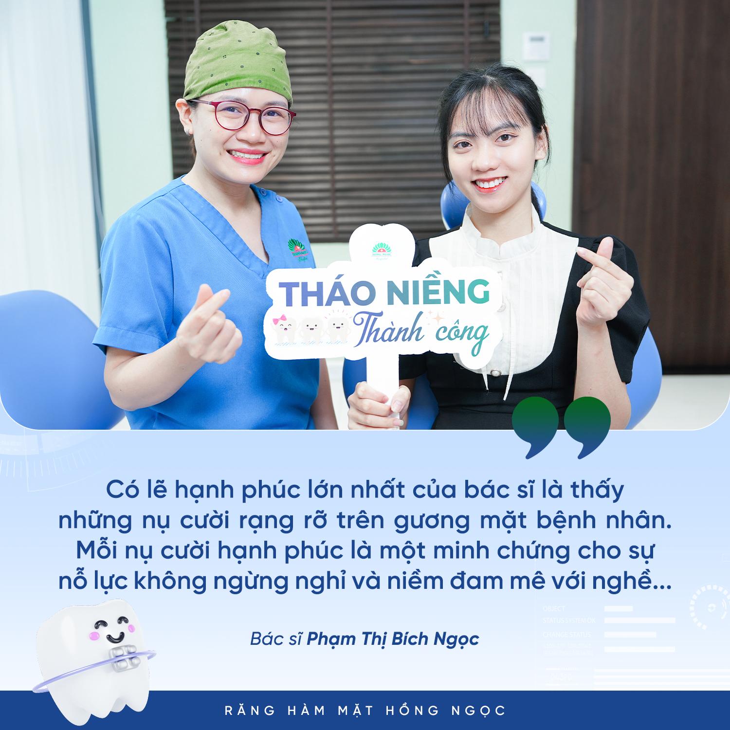 Bác sĩ Phạm Thị Bích Ngọc - Chuyên gia giải cứu niềng hỏng- Ảnh 8.