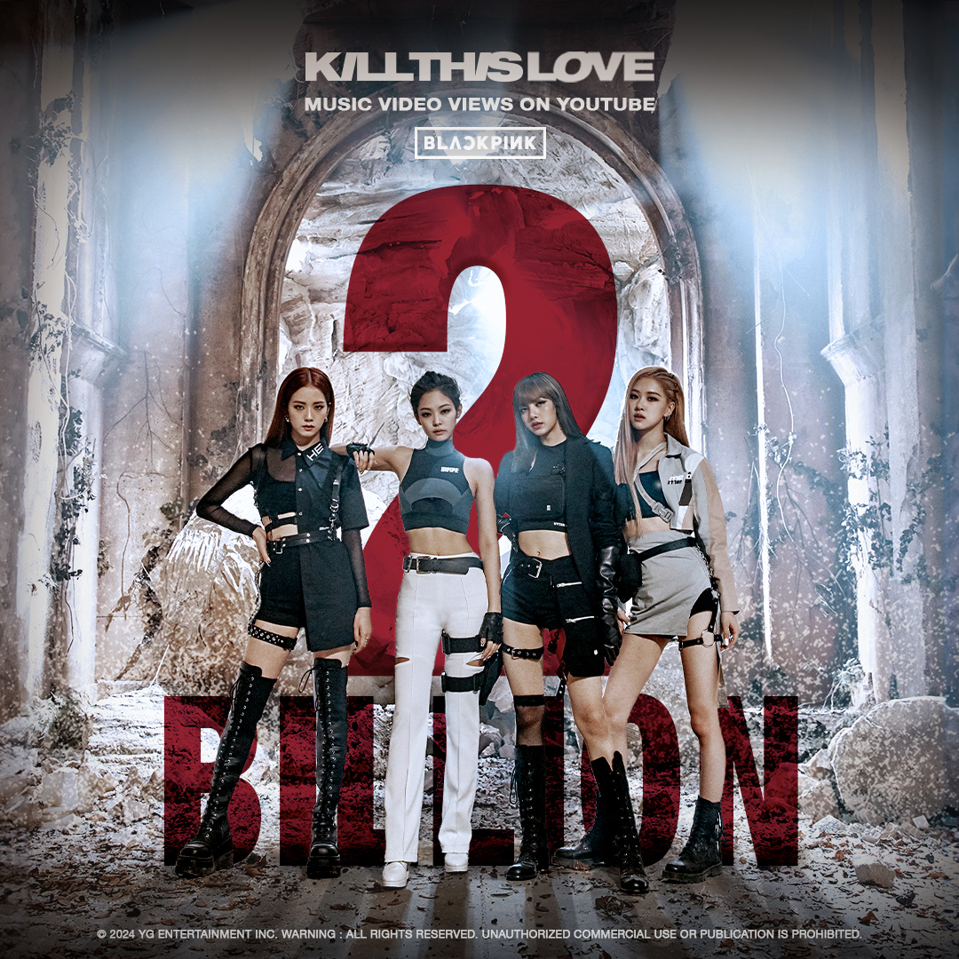 BLACKPINK đạt cột mốc kỷ lục 2 tỷ lượt xem với "Kill This Love"- Ảnh 1.