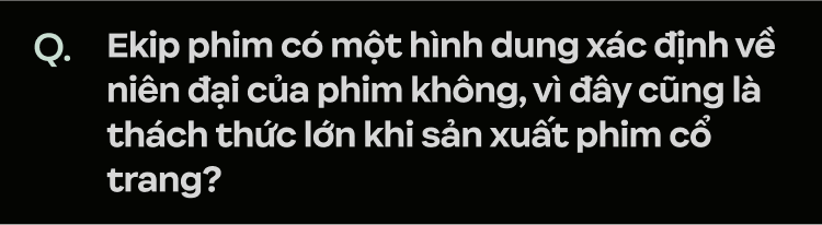 Bộ đôi Nsx/ đạo diễn phim Cám: “Cám là truyện cổ tích mọi người Việt Nam đều biết nên mình không thể sơ sài”- Ảnh 47.