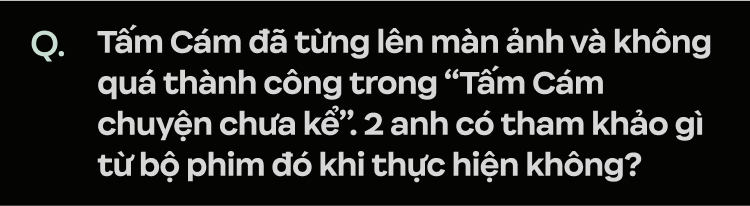 Bộ đôi Nsx/ đạo diễn phim Cám: “Cám là truyện cổ tích mọi người Việt Nam đều biết nên mình không thể sơ sài”- Ảnh 65.