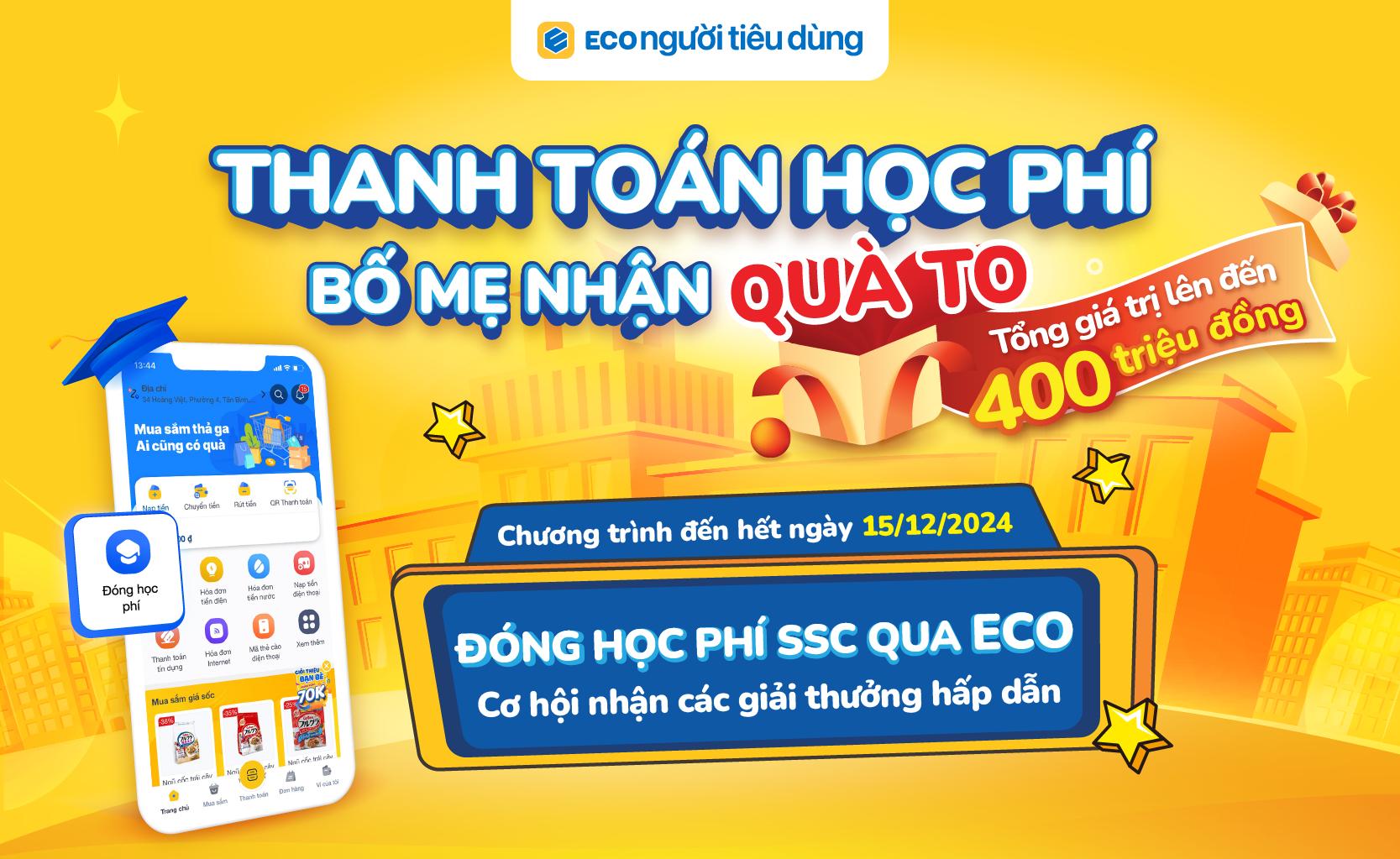 Dễ dàng thanh toán học phí với ECO Người Tiêu Dùng: Cơ hội nhận quà hấp dẫn tổng trị giá lên đến 400 triệu đồng- Ảnh 3.