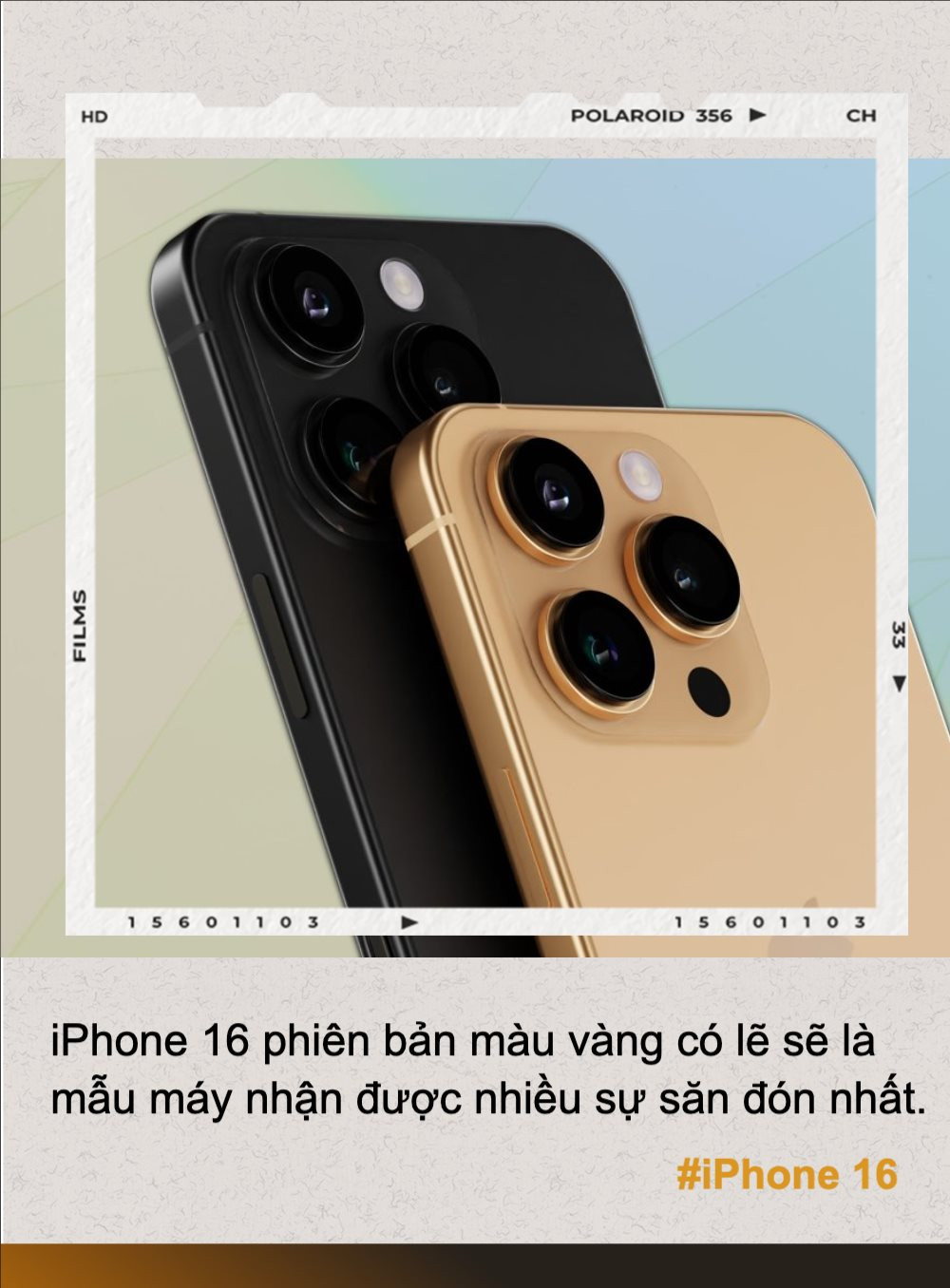 Tất tần tật về iPhone 16 trước giờ ra mắt: Thiết kế mới cực sang, màu vàng sa mạc hứa hẹn Tất tần tật về iPhone 16 trước giờ ra mắt: Thiết kế mới cực sang, màu vàng sa mạc hứa hẹn
