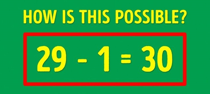 Bài toán "Làm cách nào để 29 - 1 = 30?": Đáp án đơn giản đến không ngờ nhưng nhiều học sinh giỏi vẫn phải xin hàng- Ảnh 1.