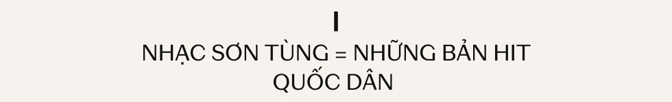 Nghệ sĩ Sơn Tùng M-TP: Cho tới cùng vẫn là một biểu tượng đại chúng của thế hệ này- Ảnh 2.