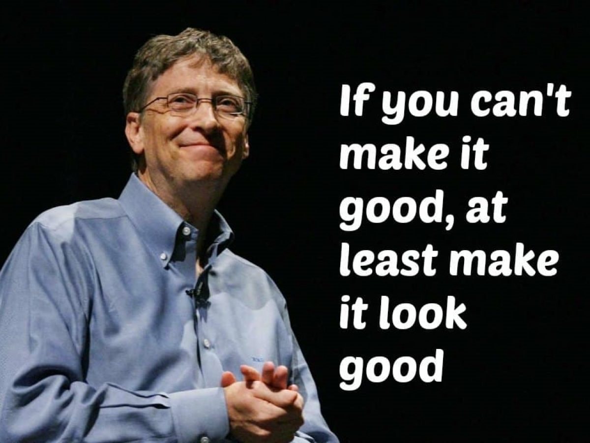 Chiến thắng bằng hình thức: Tại sao Bill Gates cho rằng làm cho sản phẩm 'trông đẹp' dù sản phẩm chưa hoàn hảo là một chiến lược để tồn tại?- Ảnh 3.