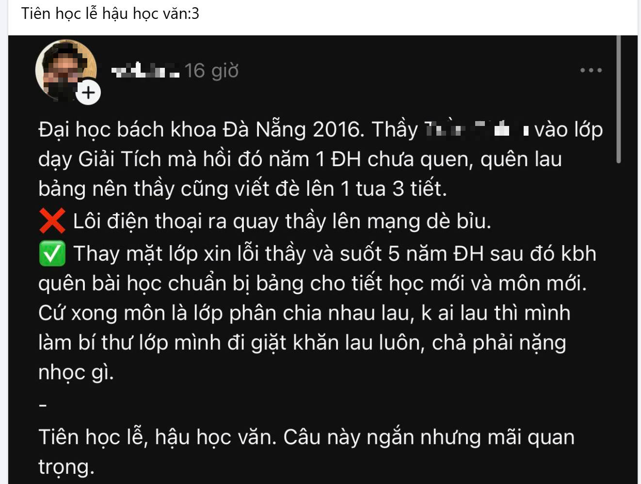 Một câu chuyện ở ĐH Bách Khoa 9 năm trước gây bão: Khi phần "lễ" mất đi, thì học nhiều cũng chỉ là cái đầu đầy chữ nhưng trái tim rỗng!- Ảnh 2.