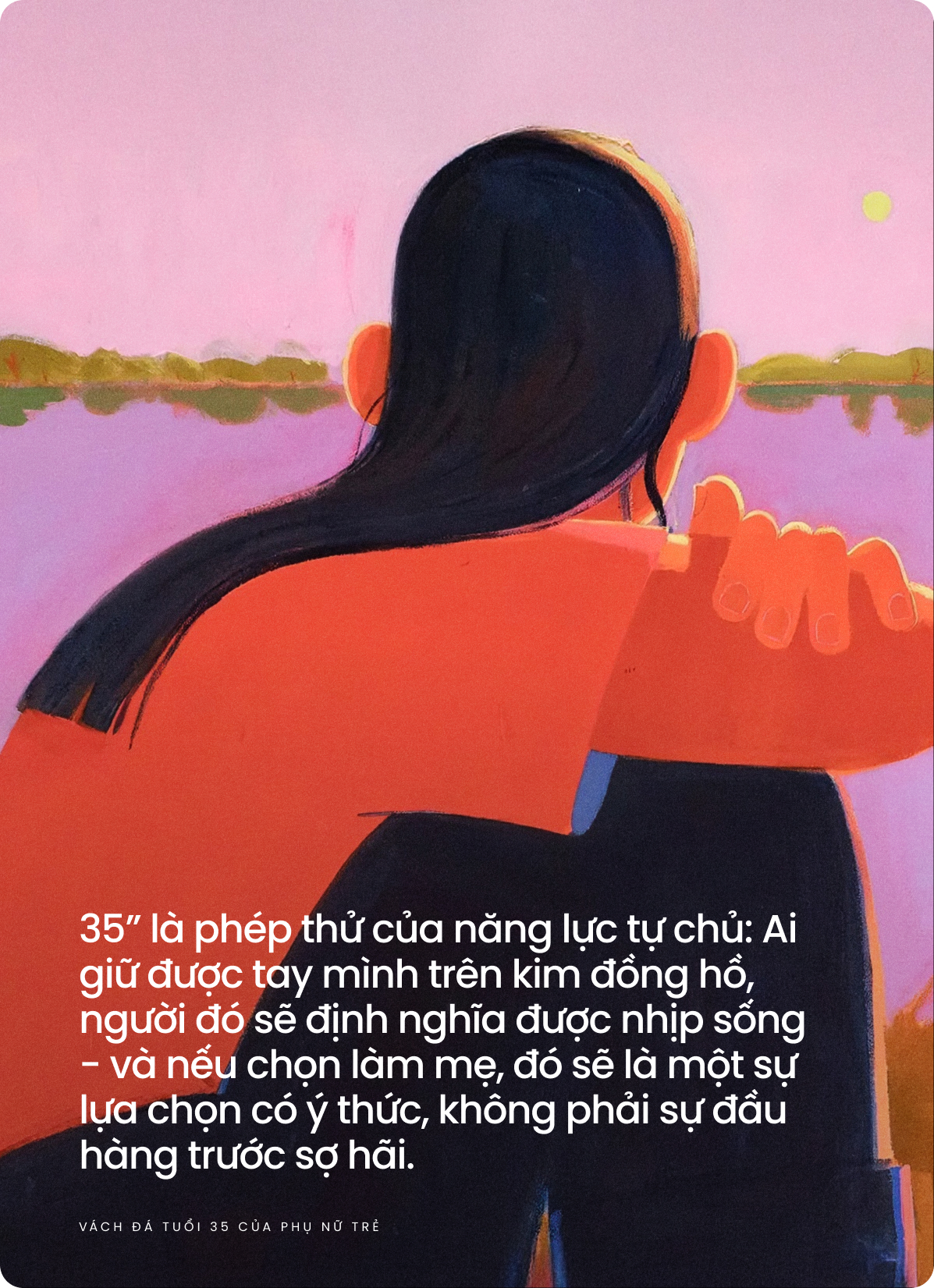 "Hạn chót" của những cô gái sắp cán tuổi 35?- Ảnh 5.