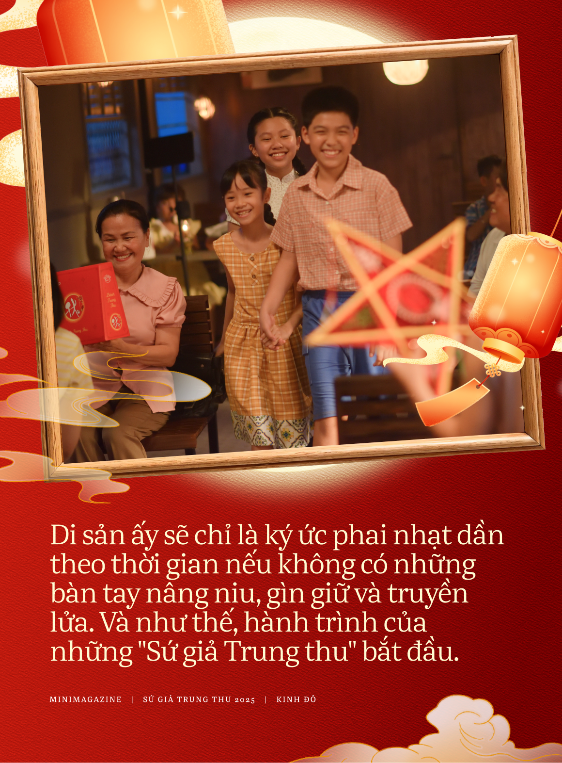 Sứ giả Trung thu và hành trình gìn giữ ký ức tuổi thơ: Để mỗi mùa trăng đều tròn vẹn không chỉ hôm nay mà mãi mai sau- Ảnh 1.