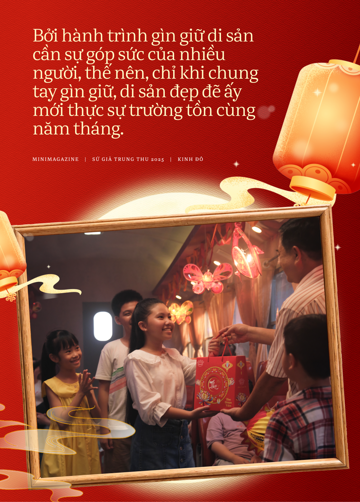 Sứ giả Trung thu và hành trình gìn giữ ký ức tuổi thơ: Để mỗi mùa trăng đều tròn vẹn không chỉ hôm nay mà mãi mai sau- Ảnh 3.