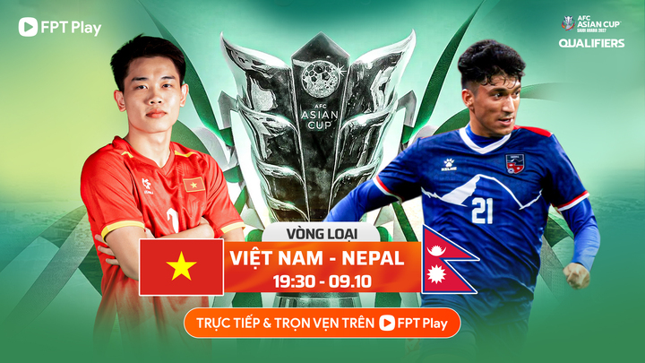 Xem trực tiếp b&oacute;ng đ&aacute; Việt Nam đấu với Nepal, v&ograve;ng loại Asian Cup tr&ecirc;n k&ecirc;nh n&agrave;o?- Ảnh 1.