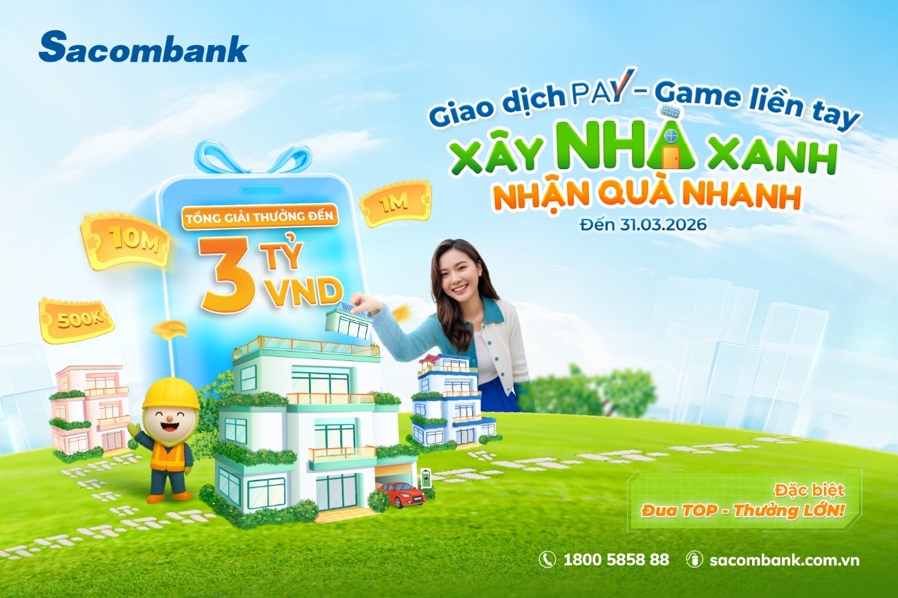 Cùng Sacombank Pay “Xây nhà xanh – Nhận quà nhanh” với tổng giá trị lên đến 3 tỷ đồng- Ảnh 1. Cùng Sacombank Pay “Xây nhà xanh – Nhận quà nhanh” với tổng giá trị lên đến 3 tỷ đồng- Ảnh 1.