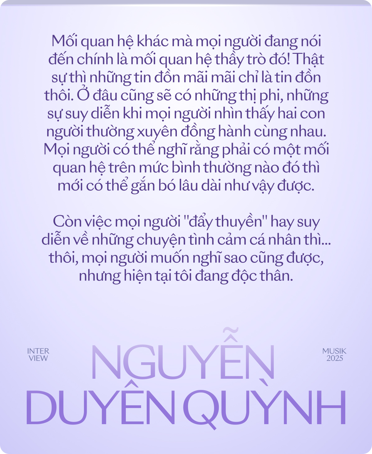 Nguyễn Duyên Quỳnh: “Nếu có tình cảm với Nguyễn Văn Chung thì dừng âm nhạc lại”- Ảnh 11.