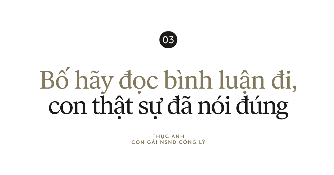 Thục Anh - con gái NSND Công Lý: Mình từng ước bố không nổi tiếng- Ảnh 8.
