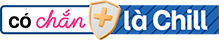 Có Chắn Là Chill