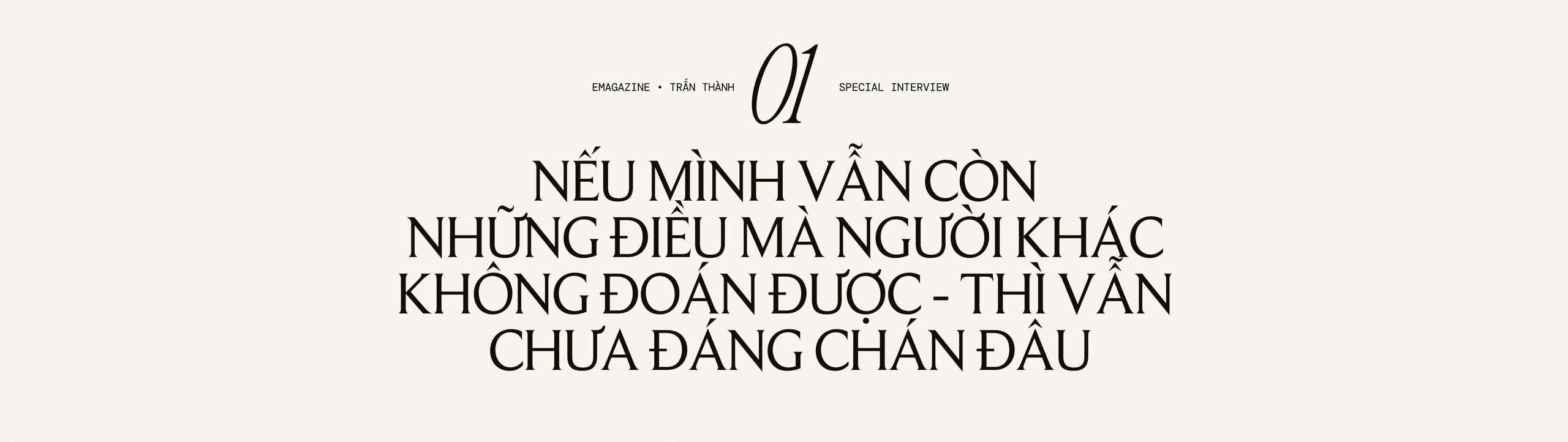 Trấn Thành: "Nếu ngày mai ngủ dậy mà không biết mình làm gì tiếp theo, hẳn tôi sẽ rất thê thảm"- Ảnh 1. Trấn Thành: "Nếu ngày mai ngủ dậy mà không biết mình làm gì tiếp theo, hẳn tôi sẽ rất thê thảm"- Ảnh 1.