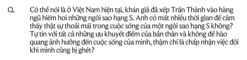 Trấn Thành: "Nếu ngày mai ngủ dậy mà không biết mình làm gì tiếp theo, hẳn tôi sẽ rất thê thảm"- Ảnh 24. Trấn Thành: "Nếu ngày mai ngủ dậy mà không biết mình làm gì tiếp theo, hẳn tôi sẽ rất thê thảm"- Ảnh 24.