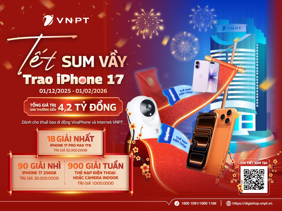 VNPT mở hàng Tết 2026 bằng loạt quà công nghệ siêu xịn: iPhone 17 “bay” về tay khách hàng trên toàn quốc- Ảnh 1. VNPT mở hàng Tết 2026 bằng loạt quà công nghệ siêu xịn: iPhone 17 “bay” về tay khách hàng trên toàn quốc- Ảnh 1.