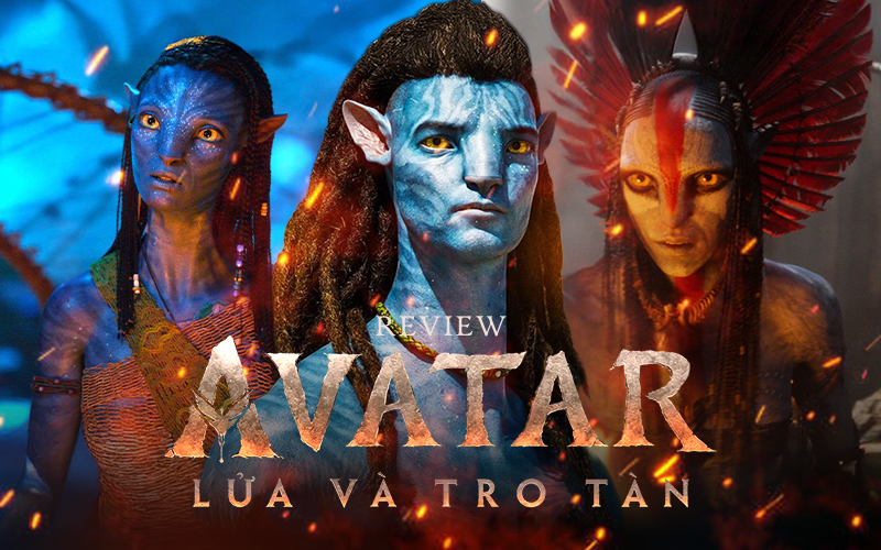Avatar: Lửa và Tro Tàn - Bước tiến vĩ đại của Hollywood- Ảnh 1. Avatar: Lửa và Tro Tàn - Bước tiến vĩ đại của Hollywood- Ảnh 1.
