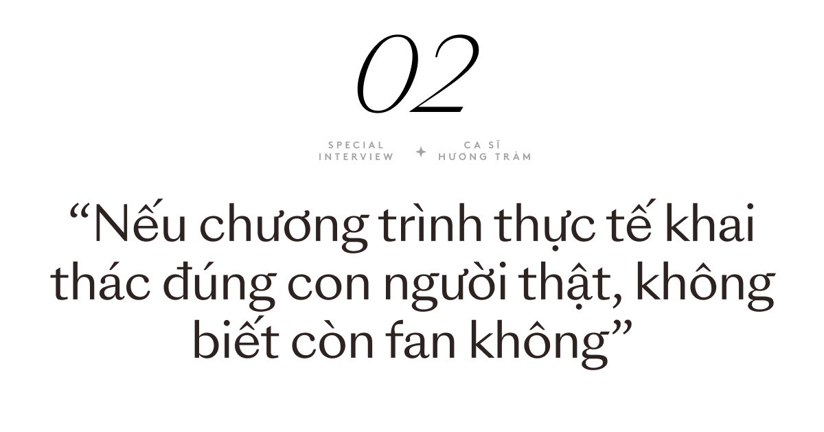 Hương Tr&agrave;m: Nếu chương tr&igrave;nh thực tế khai th&aacute;c đ&uacute;ng con người thật, kh&ocirc;ng biết c&ograve;n fan kh&ocirc;ng- Ảnh 9.