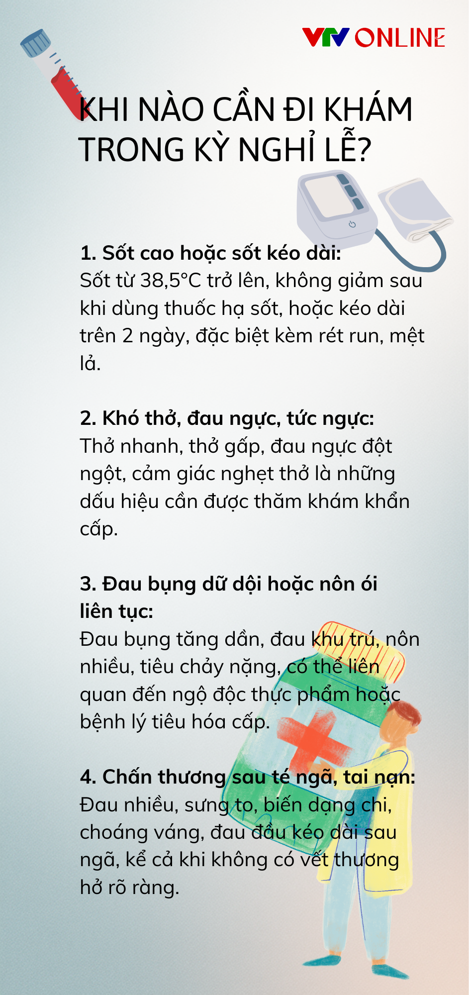 Infographic: Khi nào cần đi khám trong kỳ nghỉ lễ?- Ảnh 2. Infographic: Khi nào cần đi khám trong kỳ nghỉ lễ?- Ảnh 2.