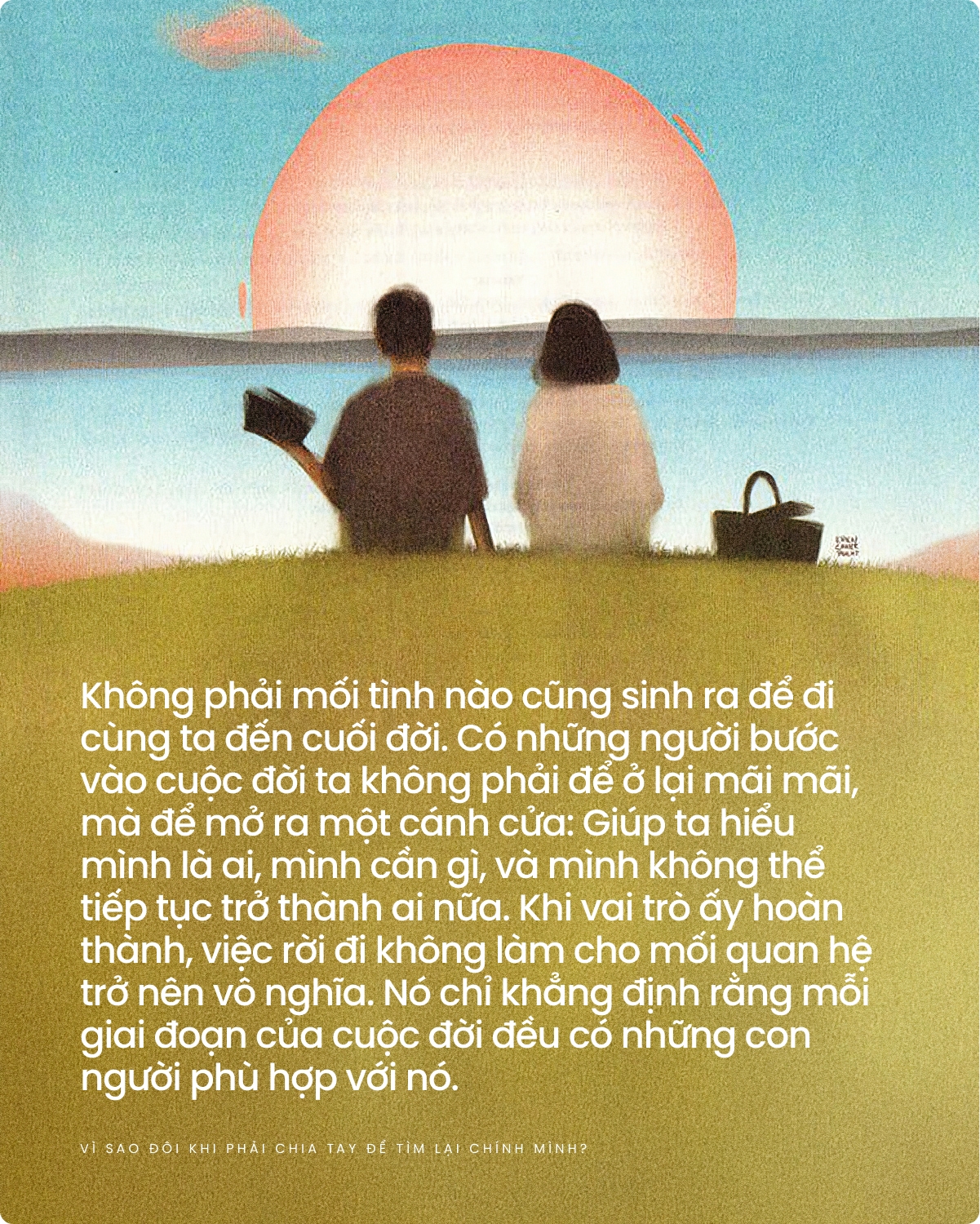 V&igrave; sao đ&ocirc;i khi phải chia tay để t&igrave;m lại ch&iacute;nh m&igrave;nh?- Ảnh 7.