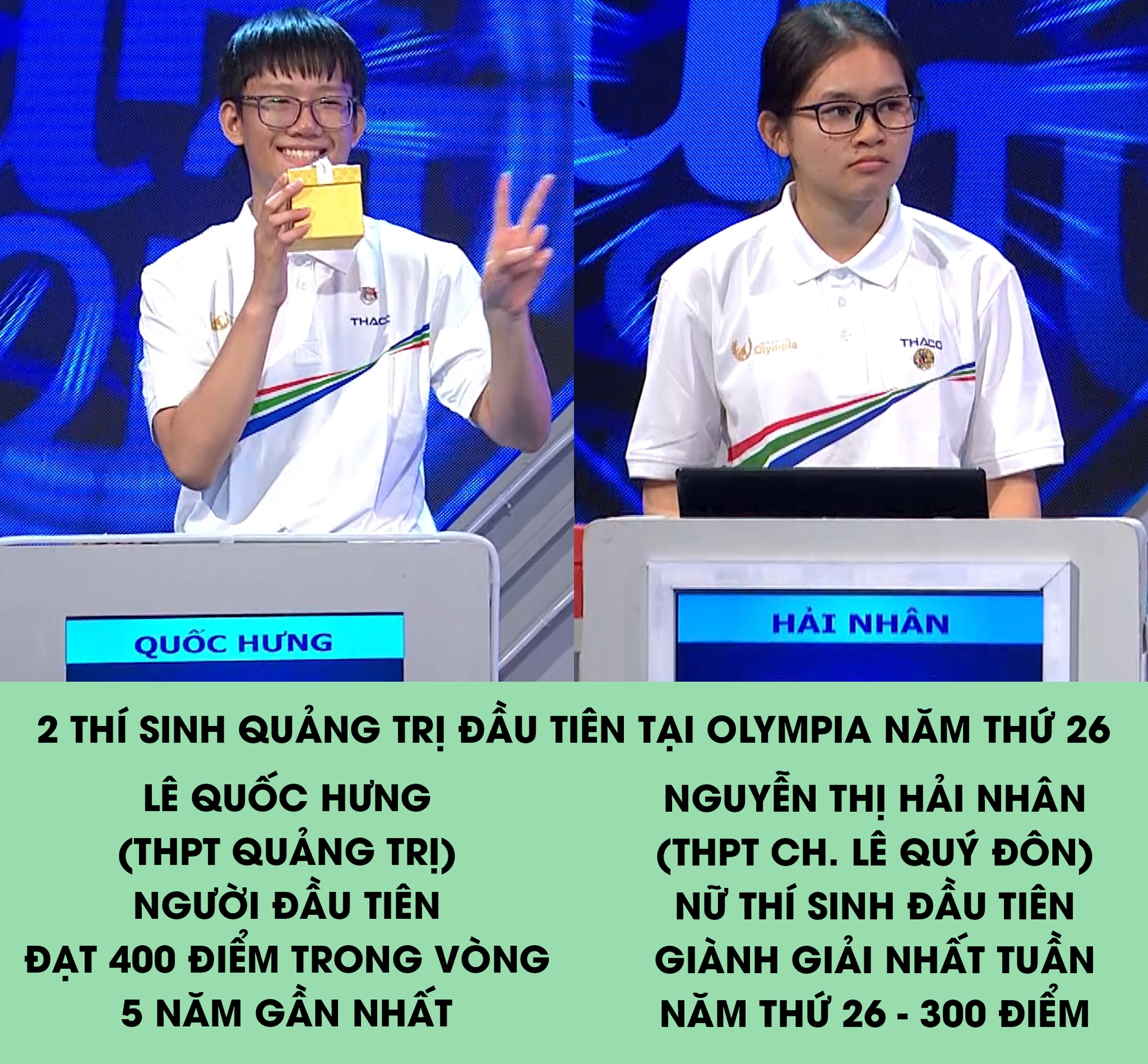 H&eacute; lộ ng&ocirc;i trường của 2 th&iacute; sinh Quảng Trị "đầu ti&ecirc;n" tại Olympia năm thứ 26- Ảnh 1.